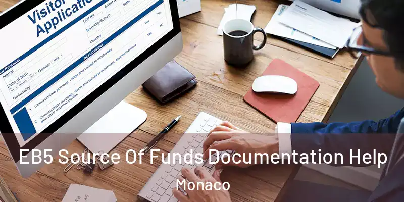 EB5 Source Of Funds Documentation Help Monaco