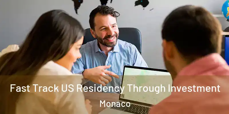 Fast Track US Residency Through Investment Monaco