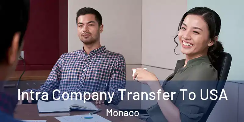 Intra Company Transfer To USA Monaco