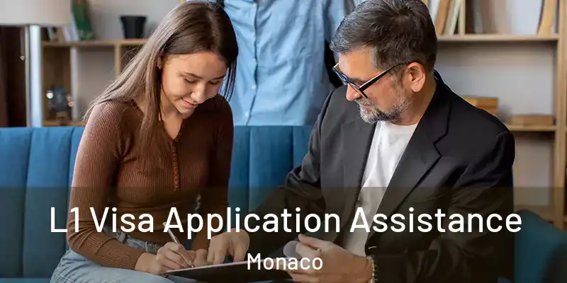 L1 Visa Application Assistance Monaco