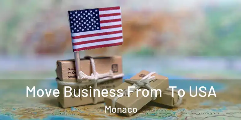 Move Business From To USA Monaco