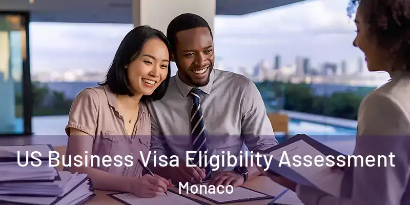 US Business Visa Eligibility Assessment Monaco