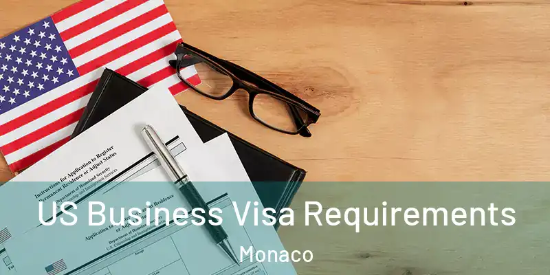 US Business Visa Requirements Monaco