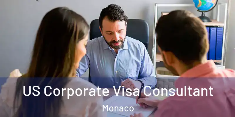 US Corporate Visa Consultant Monaco