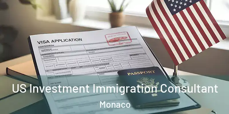 US Investment Immigration Consultant Monaco