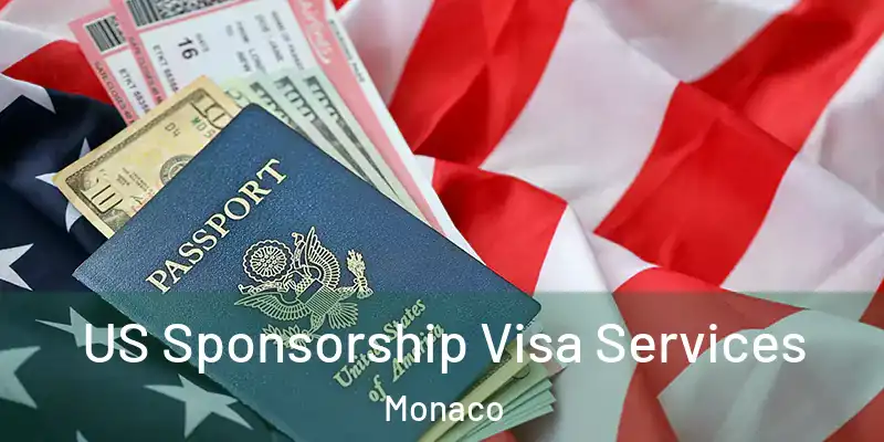US Sponsorship Visa Services Monaco