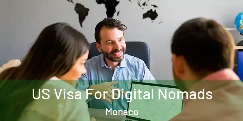 US Visa For Digital Nomads Monaco
