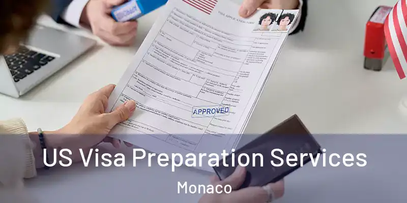 US Visa Preparation Services Monaco