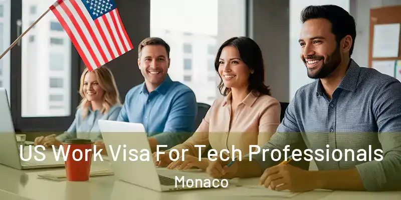 US Work Visa For Tech Professionals Monaco
