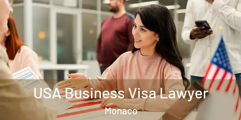 USA Business Visa Lawyer Monaco