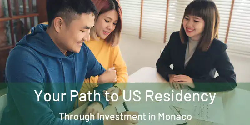 Your Path to US Residency Through Investment in Monaco